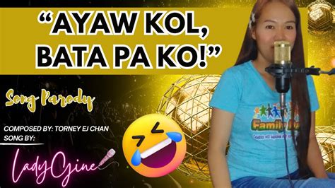 ayaw kol bata pa ko .